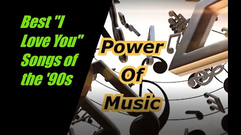 Best "I Love You" Songs of the '90s