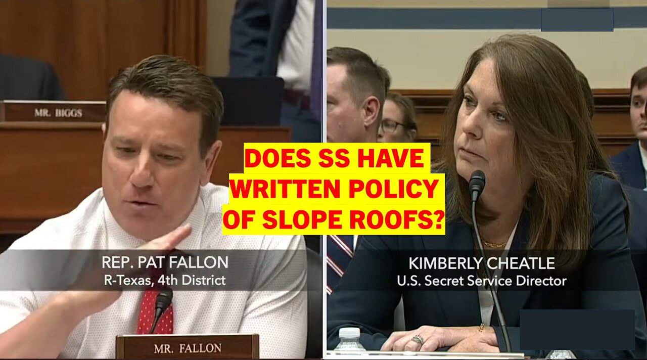 Rep. Pat Fallon (R-TX): Does SS Have Written Policy of Slope Roofs?