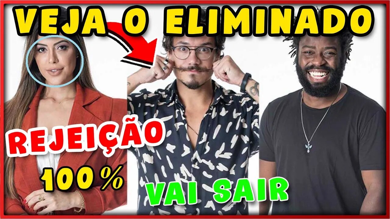 ENQUETE ATUALIZADA QUEM SAI HOJE NO PAREDÃO DO BBB22 ENTRE, LAIS, ELIEZER E DOUGLAS | BIG BROTHER