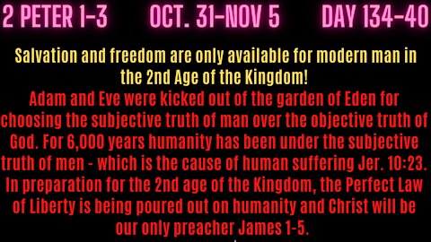 2 Peter 1-3. Salvation and freedom are only available for modern man in the 2nd Age of the Kingdom!