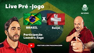 PRÉ-JOGO BRASIL X SUIÇA. AO VIVO.
