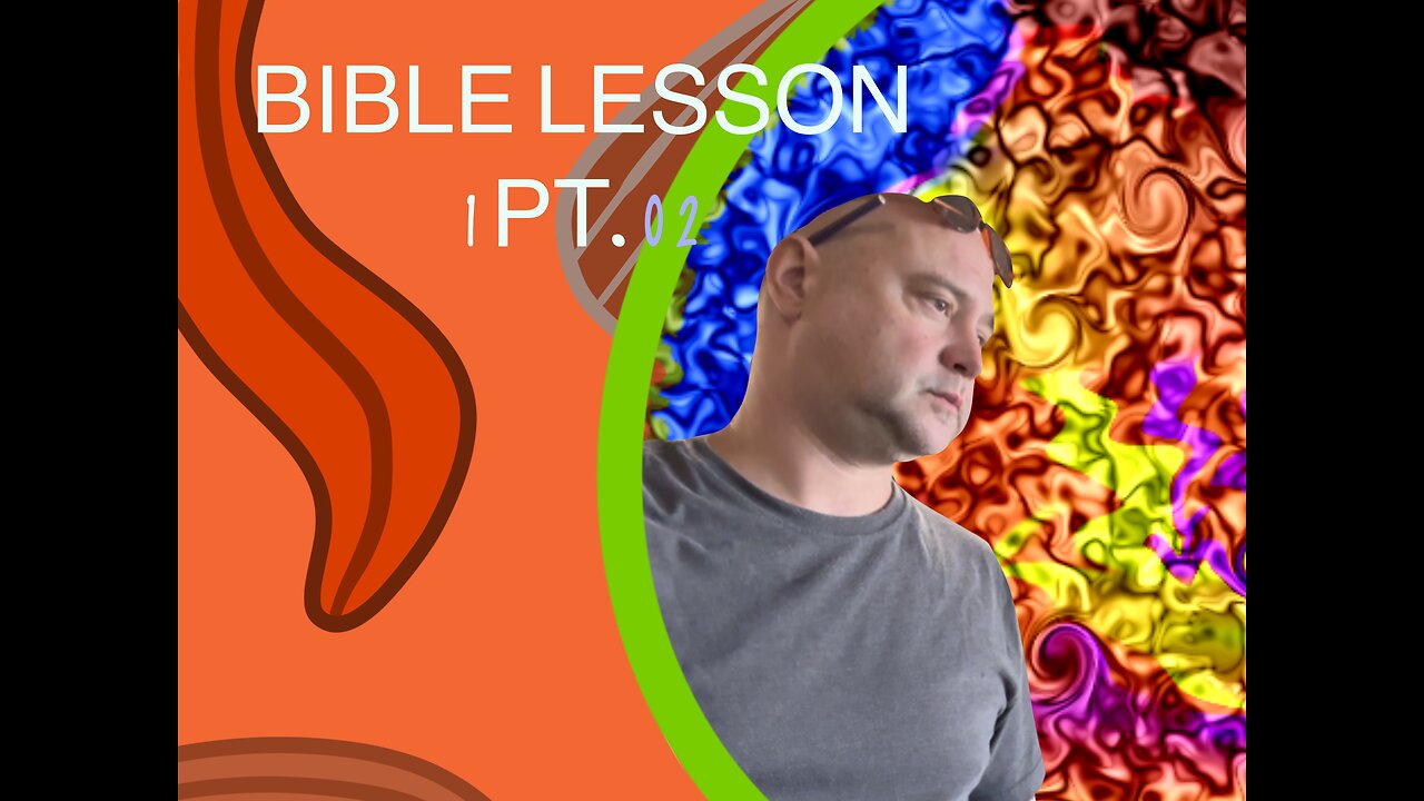Adam’s Bible Study PT. 02 Lesson 01 | Video #12/1