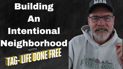 #79: Building An Intentional Neighborhood