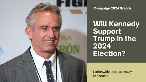 Will Robert F. Kennedy endorse Trump?