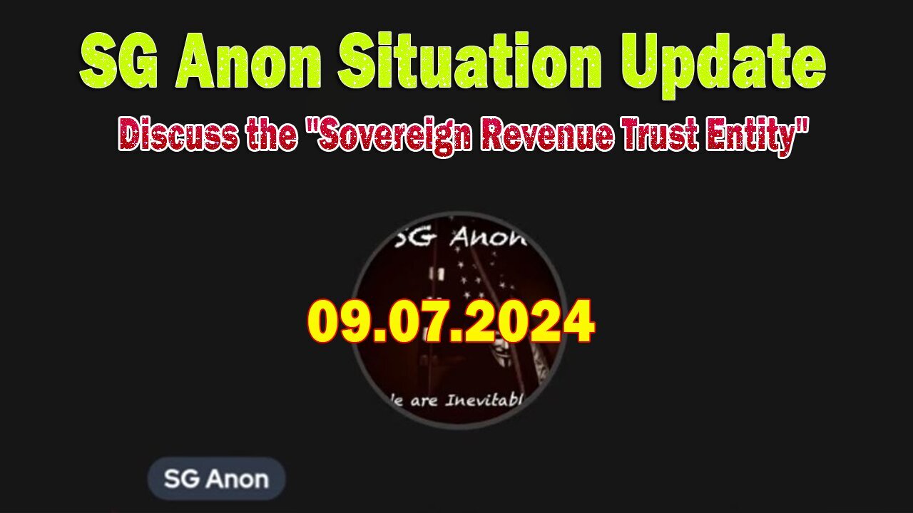 SG Anon Update Sep 8: Discuss the "Sovereign Revenue Trust Entity"