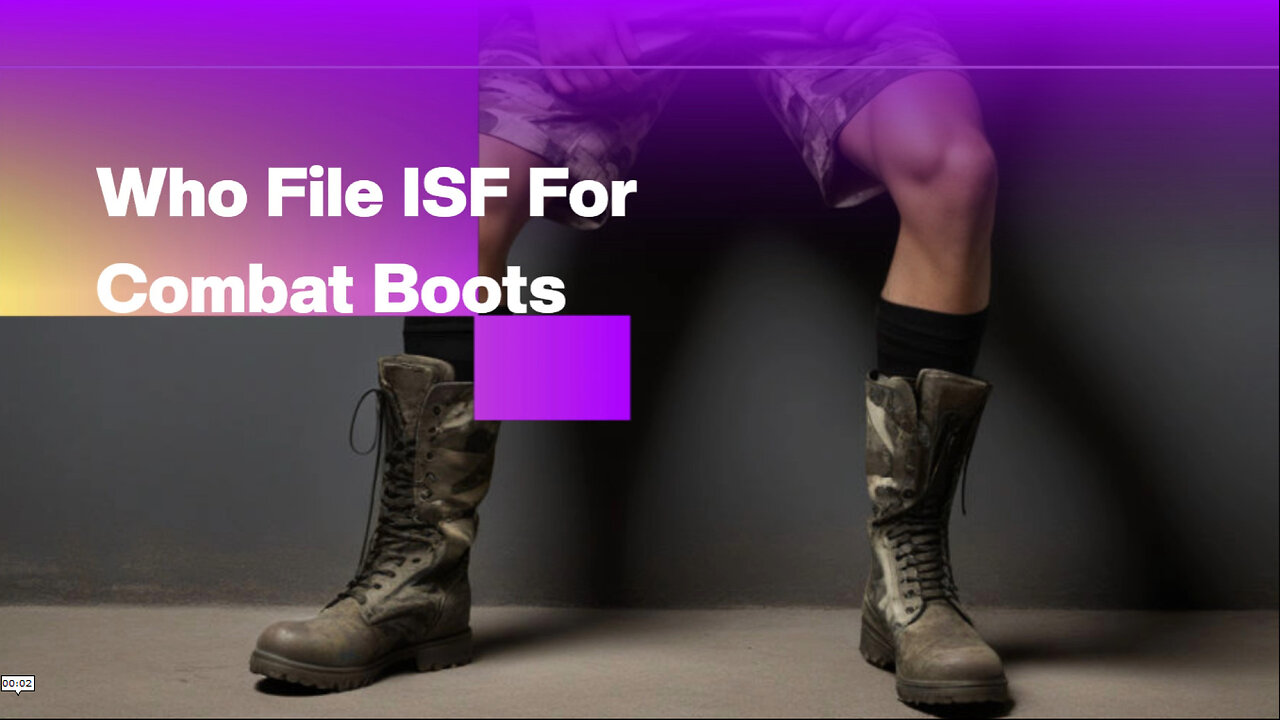 Demystifying ISF Filing for Combat Boots: Who Holds the Responsibility?