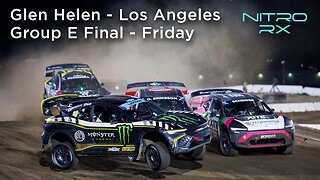 2023 Nitro RX Los Angeles | Group E Final - Friday