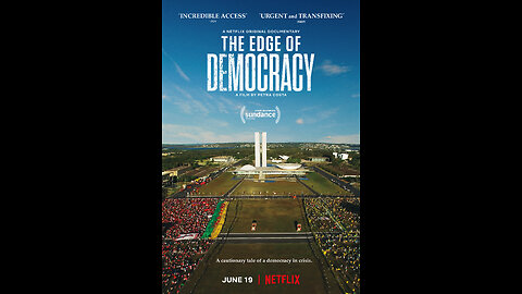 The Edge of Democracy (documentary 2019)