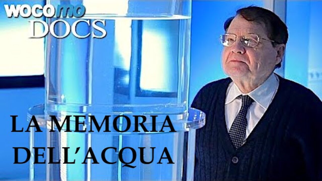 La Memoria Dell'Acqua. Documentario del 2014 sul premio Nobel Luc Montagnier