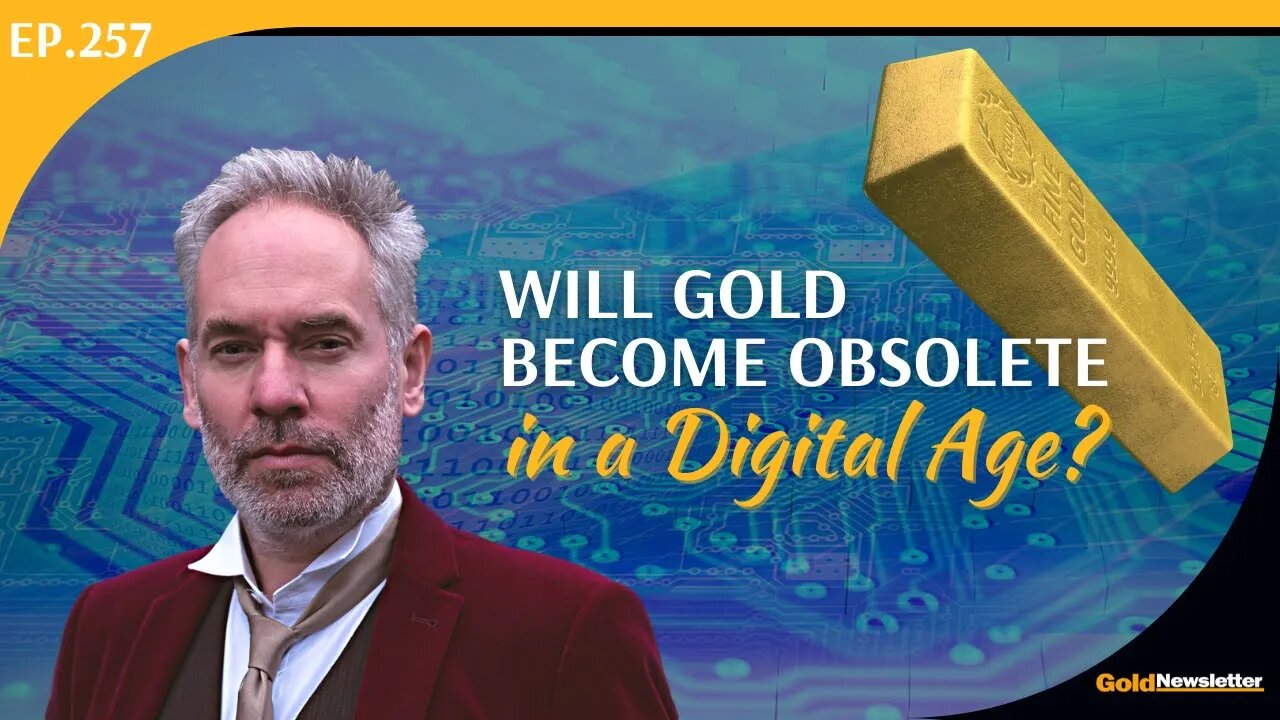 Will Gold Become Obsolete in a Digital Age? | Dominic Frisby