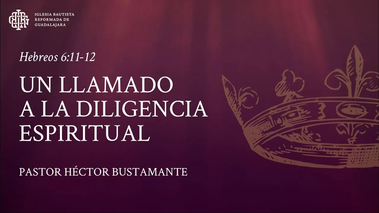 Iglesia Bautista Reformada de Guadalajara - Culto de Adoración