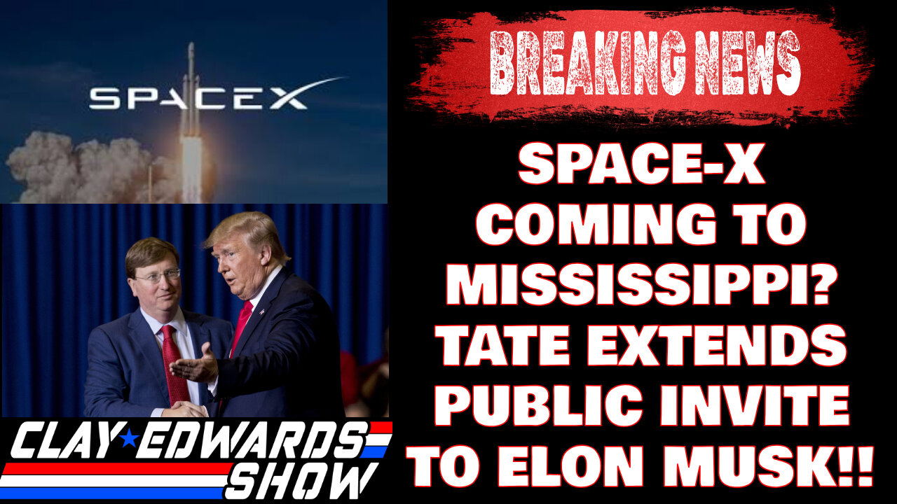 SPACE X COMING TO MISSISSIPPI? TATE REEVES PUBLICLY RECRUITS ELON MUSK TO RELOCATE FROM CALIFORNIA!