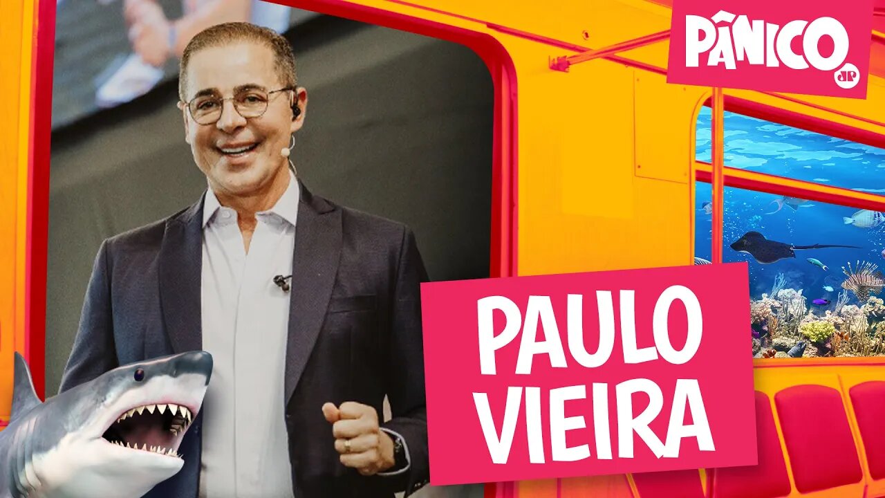 PAULO VIEIRA - PÂNICO - 30/11/22