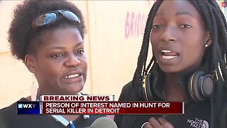 Detroit police identify person of interest in potential serial killer case