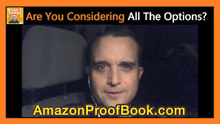 Are You Considering All The Options?