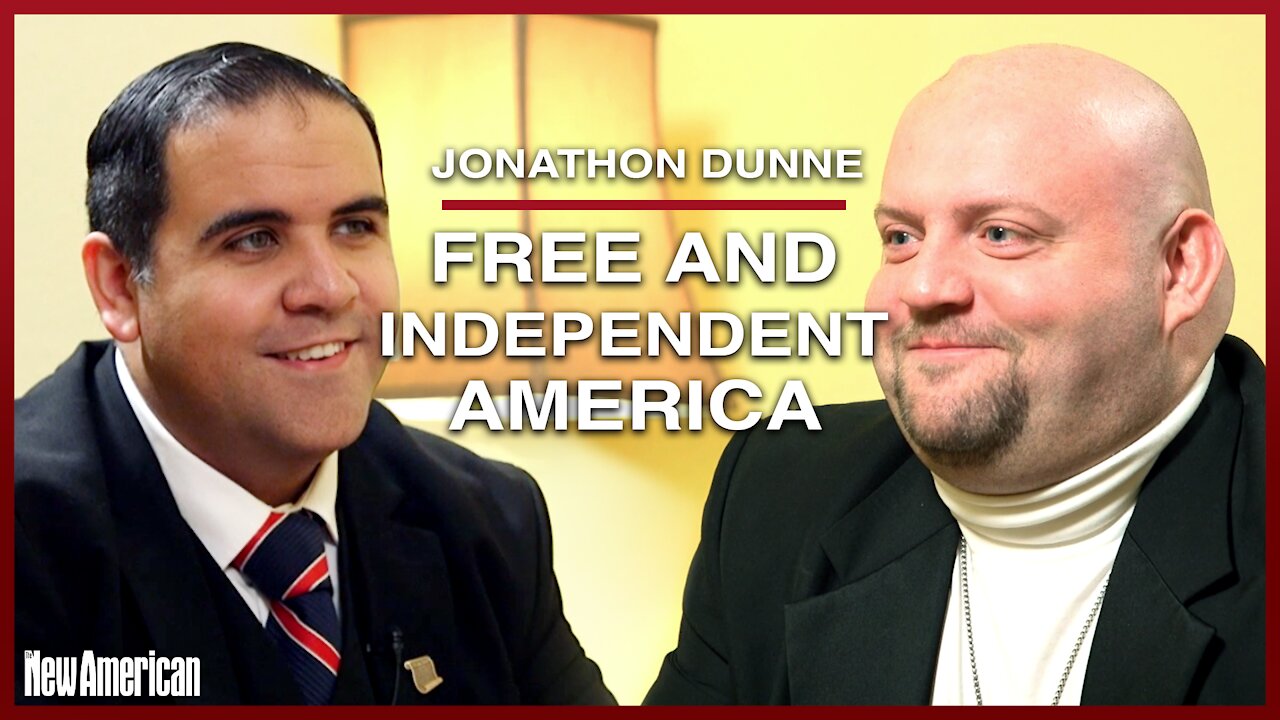 The Blaze’s Johnathon Dunne: Why a Free & Independent America Matters!