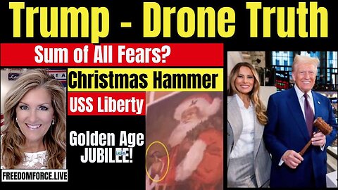 Melissa Redpill HUGE Intel Dec 16: "Drone Truth - Trump Golden Age"