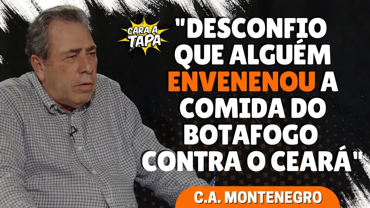 MONTENEGRO DESCONFIA QUE TIME DO BOTAFOGO FOI ENVENENADO EM JOGO DO BRASILEIRÃO