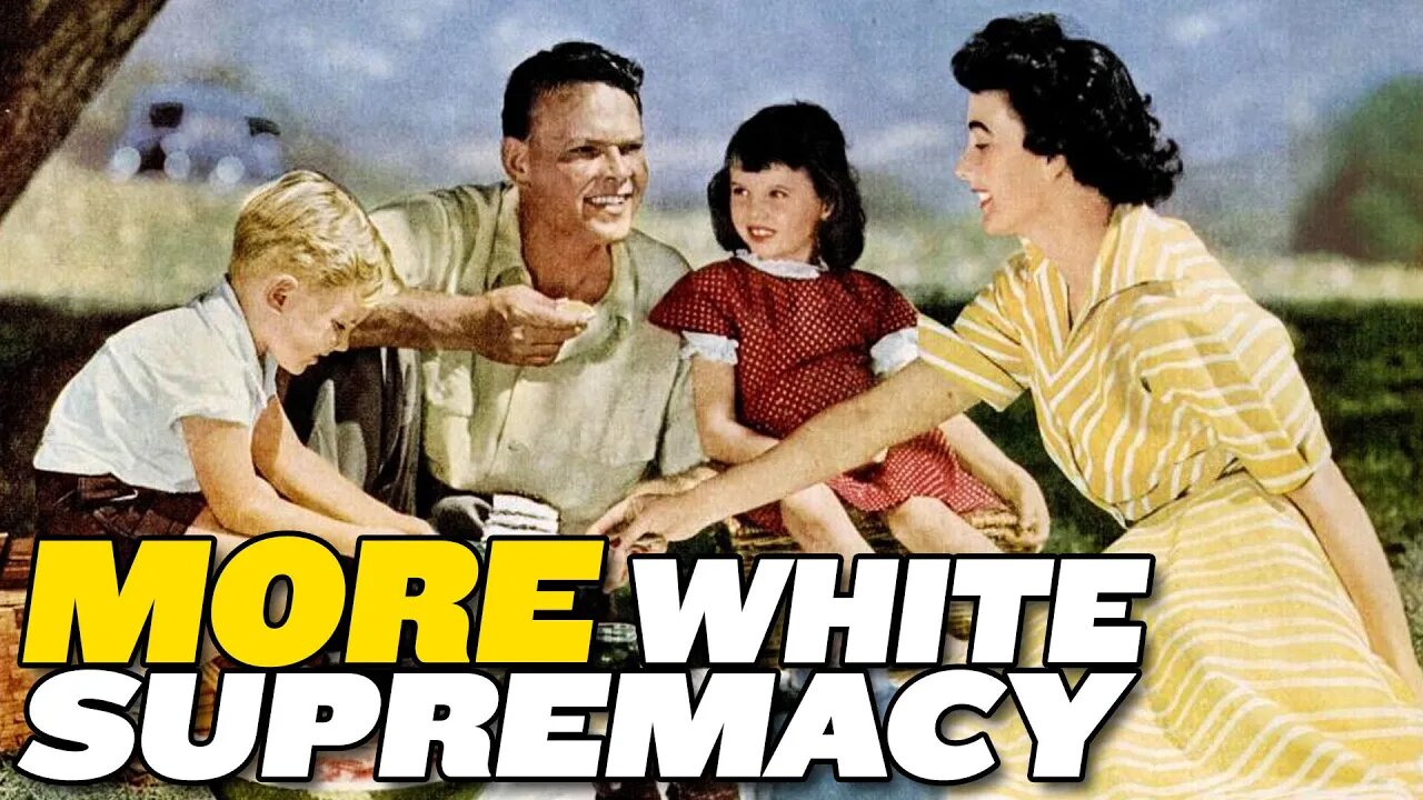 Everything is STILL White Supremacy