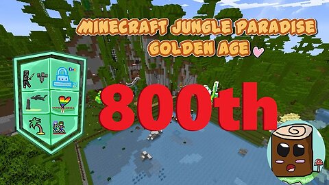 Minecraft : Jungle Paradise Golden Age - Ep800 : We Have Finally Made It!!!