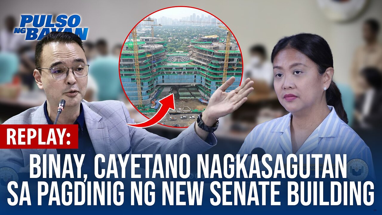 REPLAY| Binay at Cayetano, nagkasagutan sa pagdinig kaugnay sa kontrobersyal na new Senate building