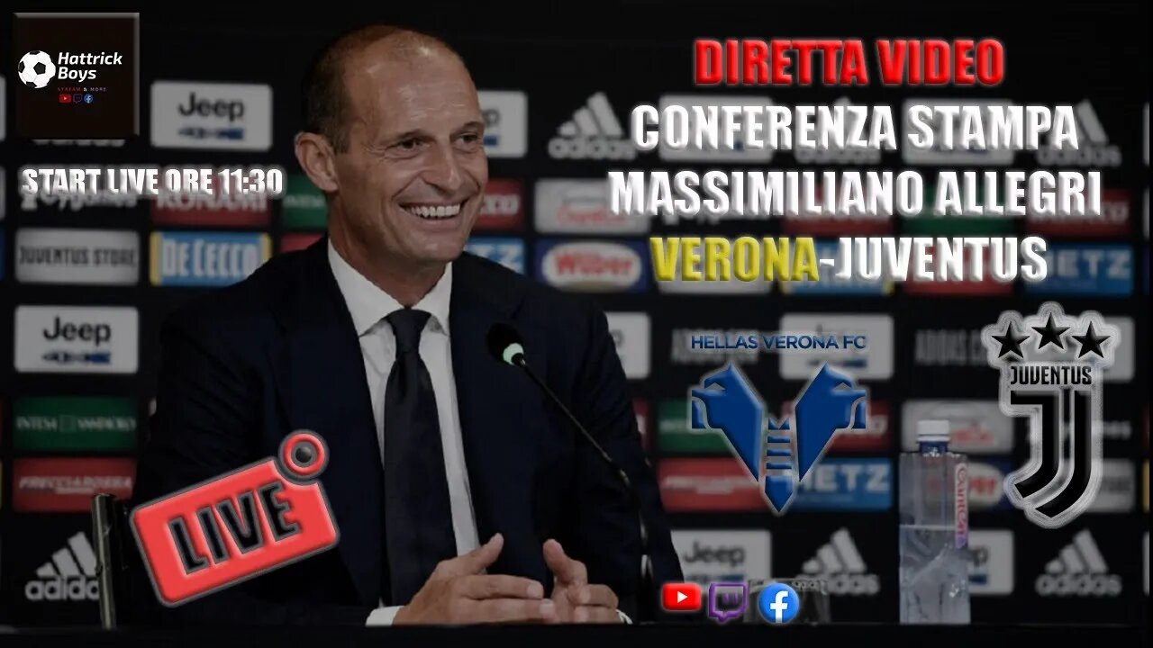 DIRETTA VIDEO CONFERENZA STAMPA ALLEGRI PRE VERONA JUVENTUS