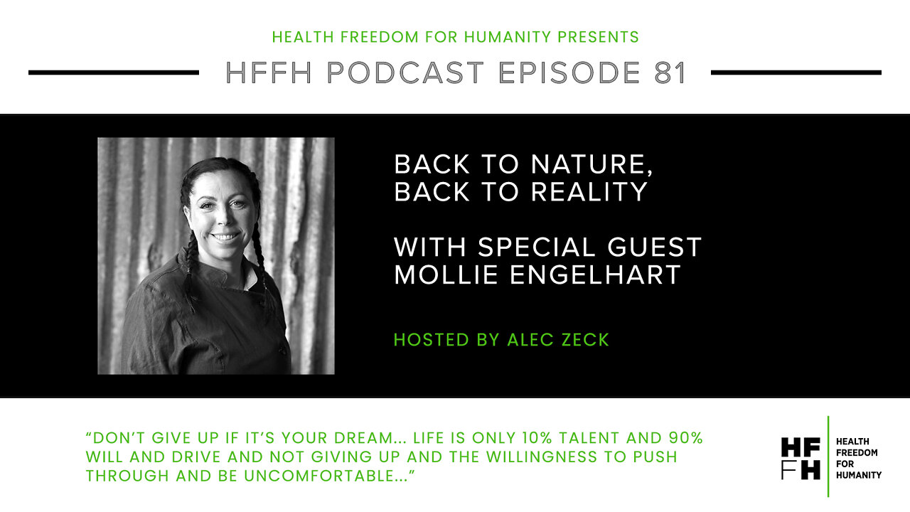 HFfH Podcast - Back to Nature, Back to Reality with Mollie Engelhart