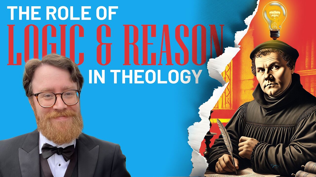The Role of Logic & Reason in Theology: Interview with Dr. Jordan Cooper