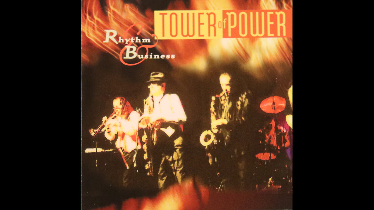 Tower Of Power - Rhythm & Business (1997) [Complete CD]