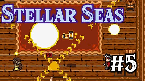 The Pirate Hideout! - Stellar Seas | Zelda Classic: Part 5