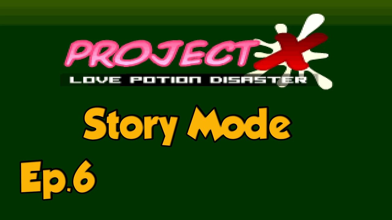 Project X : Love Potion Disaster[Ep.6]This Boss is Scary as hell.....w/Taisly