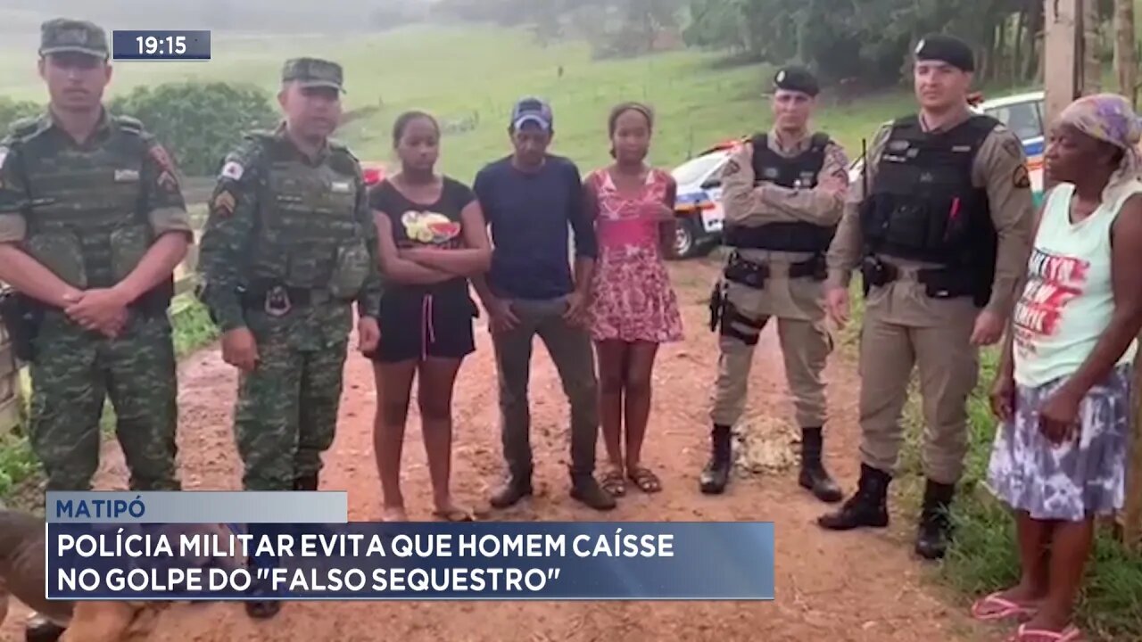 Matipó: Polícia Militar Evita que Homem Caísse no Golpe do Falso Sequestro.