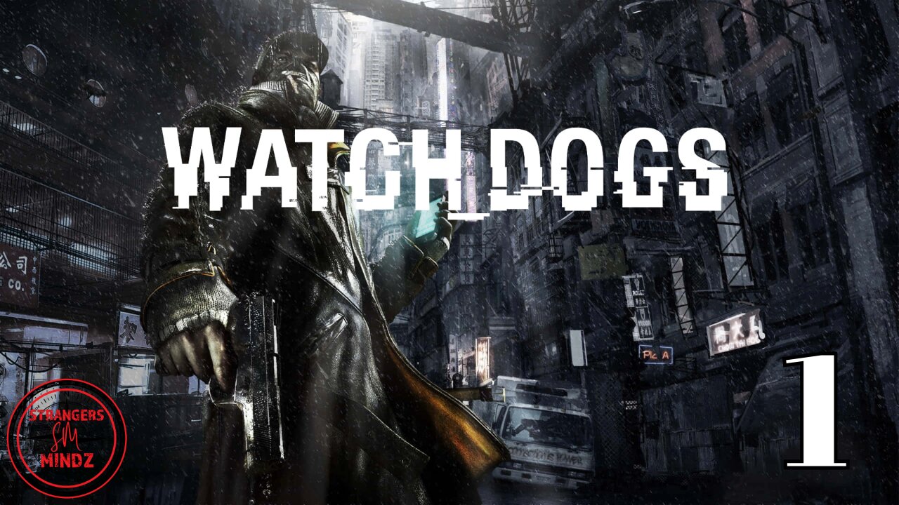 WATCH DOGS. Life As A Hacker. Gameplay Walkthrough. Episode 1