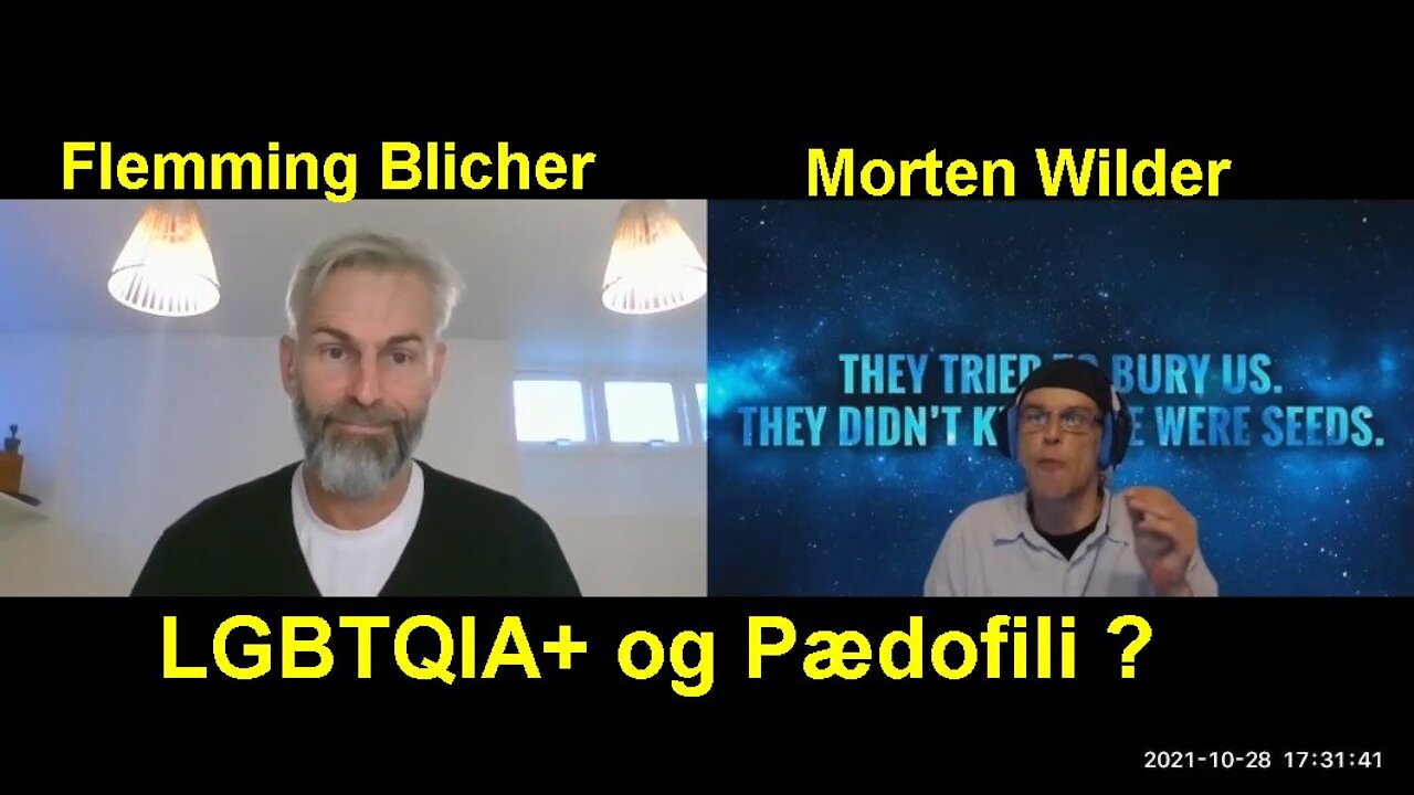 Live Debat Flemming Blicher vs Morten Wilder - LGBTQIA+ og Pædofili? [28.10.2021]