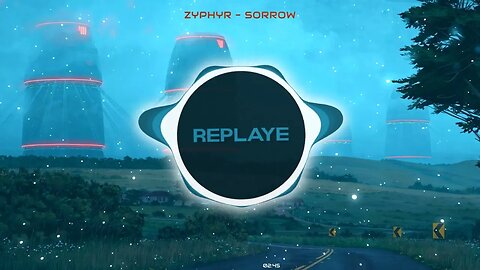 Zyphyr - Sorrow | Replaye