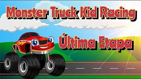 Monster Truck Kids: Última Etapa 🚗