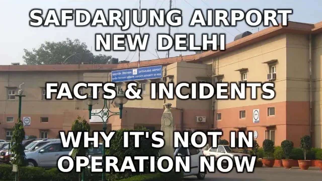 Journey from Willingdon Airfield to Safdarjung Airport - Fascinating History and Intriguing Facts