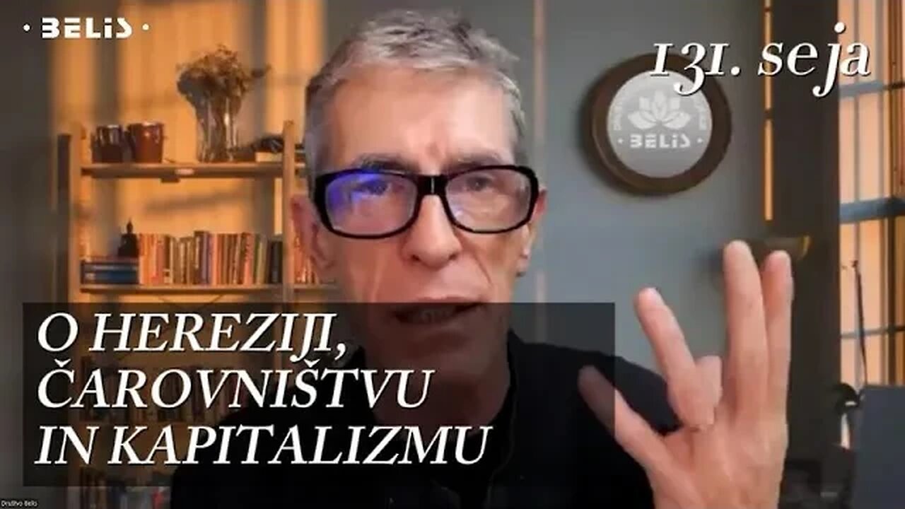O hereziji, čarovništvu in kapitalizmu - Mihael Bellis