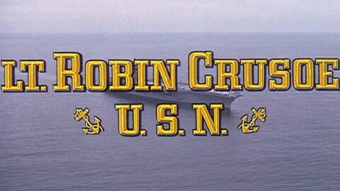 LT. Robin Crusoe, U.S.N. (1966)