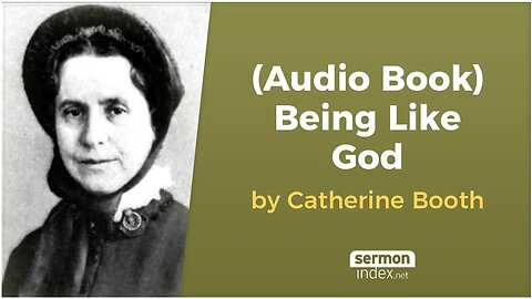 (Audio Book) Being Like God by Catherine Booth