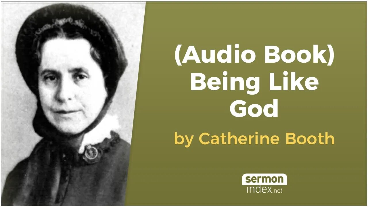 (Audio Book) Being Like God by Catherine Booth