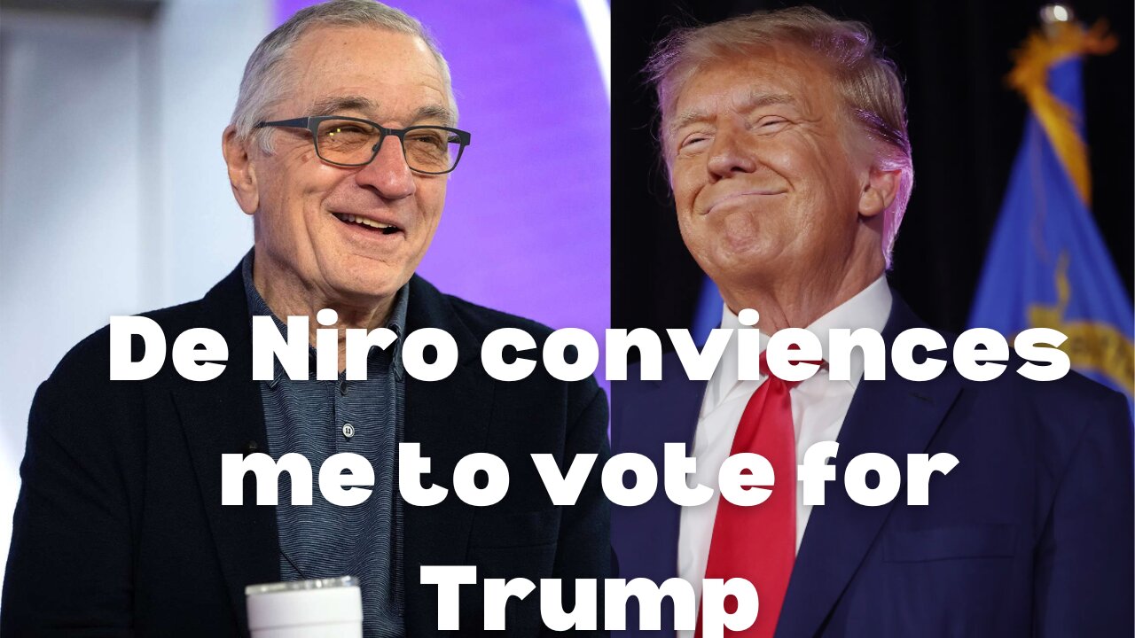 Robert De Niro Unwittingly Personifies Reasons I'll Vote For Trump