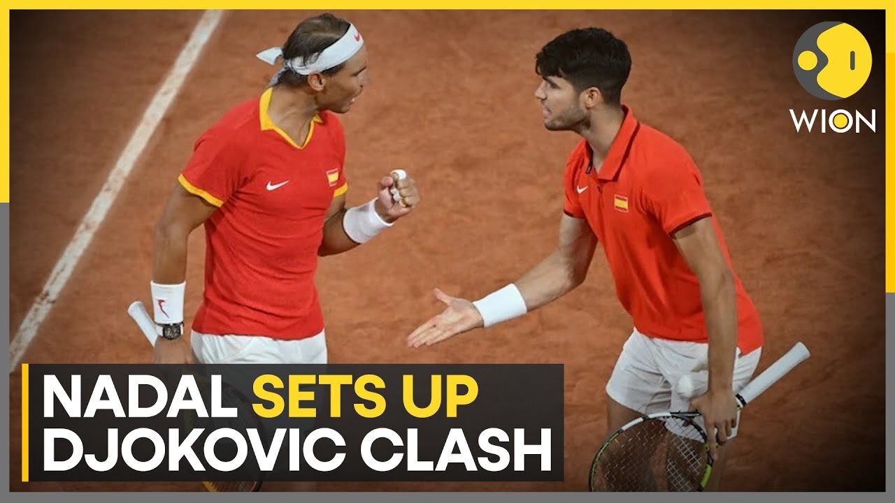 Paris Olympics 2024: Rafael Nadal vs Novak Djokovic in second round | WION Sports|News Empire ✅