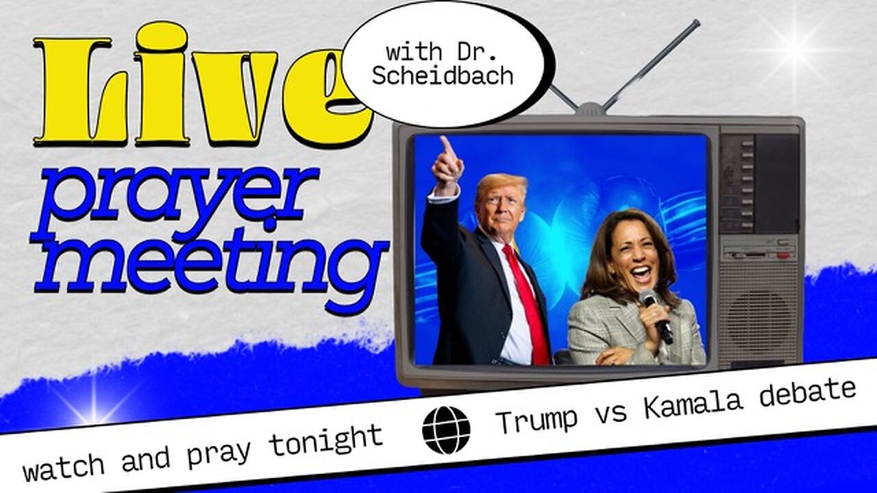 LIVE: Prayer Meeting - Trump vs Kamala debate