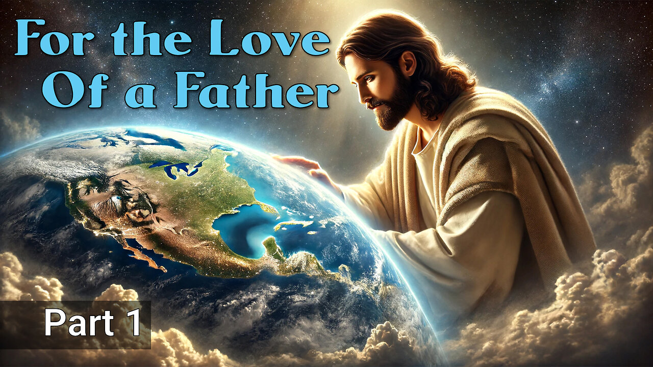 For the Love of a Father: Hosea Pt 1