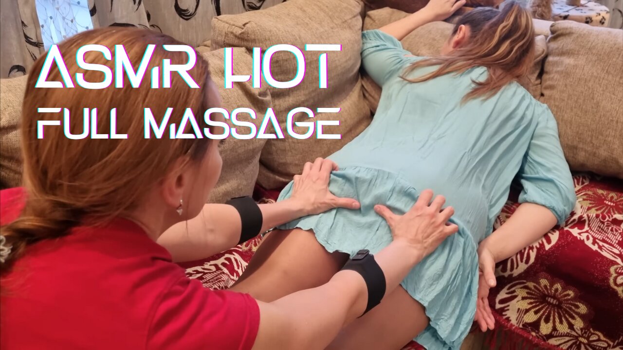 RELAX ASMR FULL FEET AND BODY MASSAGE BEAUTIFUL GIRLS