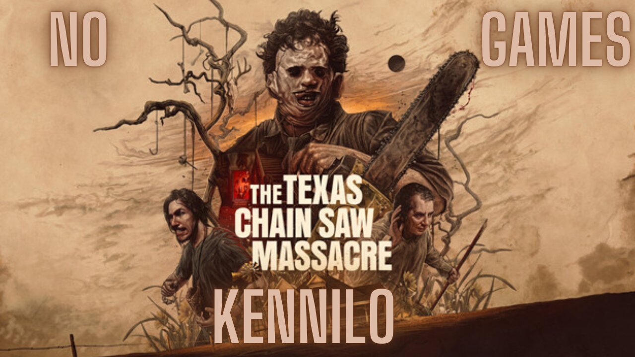 No Games: The Texas Chainsaw Massacre The Game
