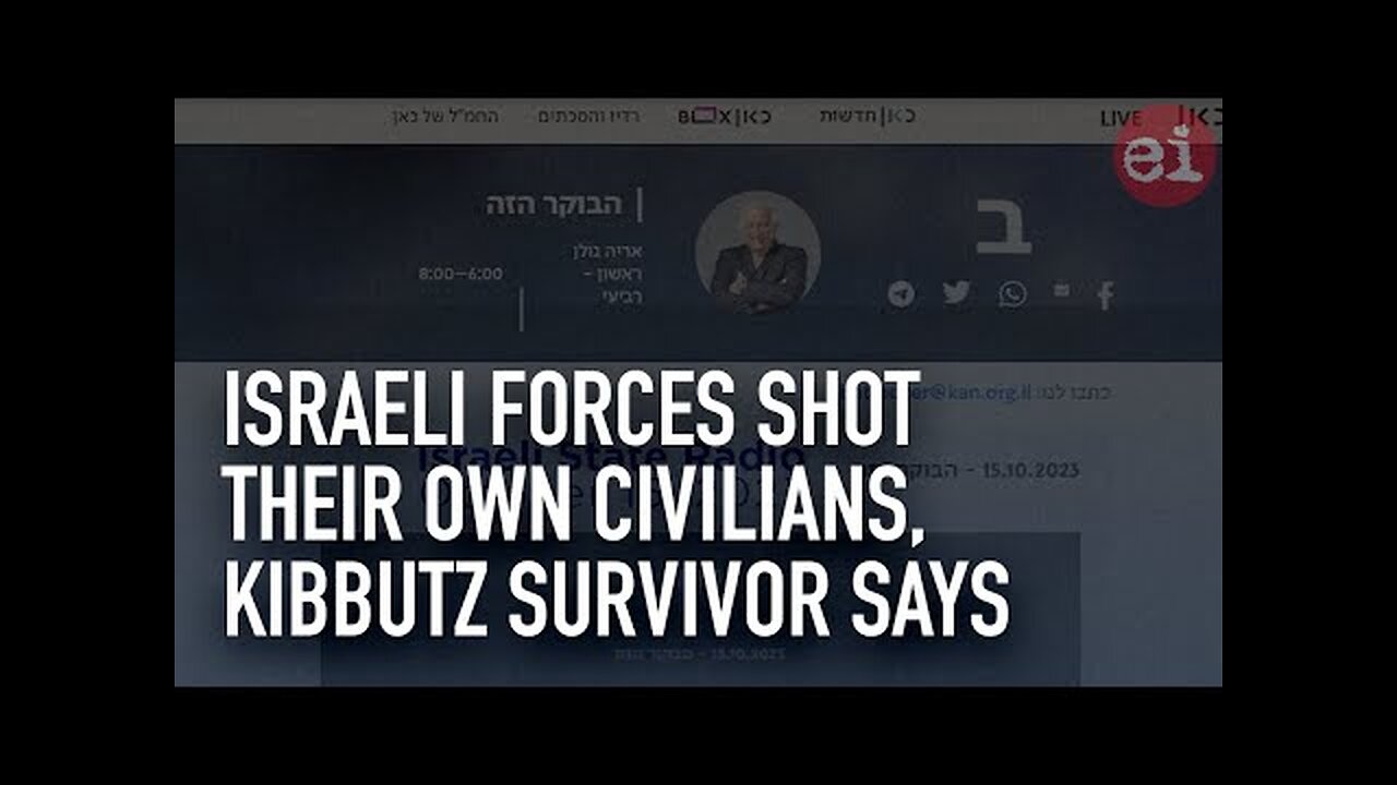 Israeli forces shot their own civilians, kibbutz survivor says