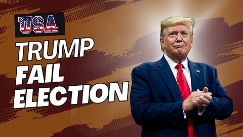 Trump fail usa president election 2024