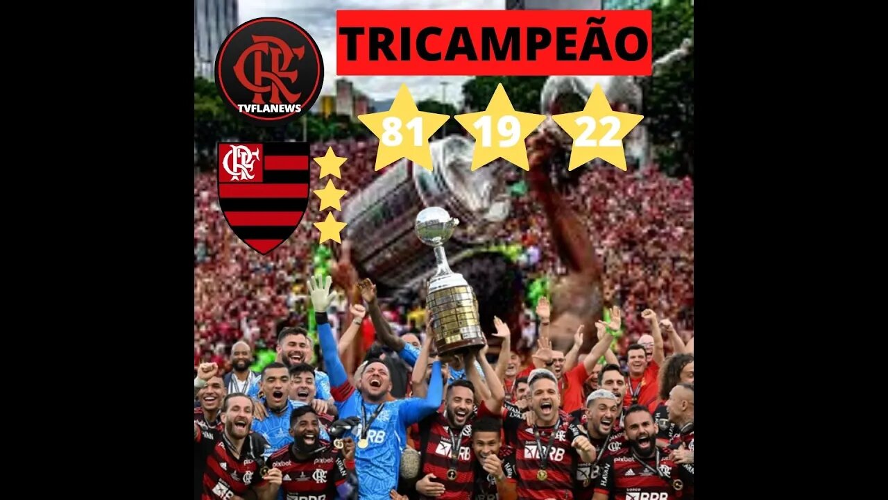 FLAMENGO TRICAMPEÃO DA LIBERTADORES 2022 REMIX